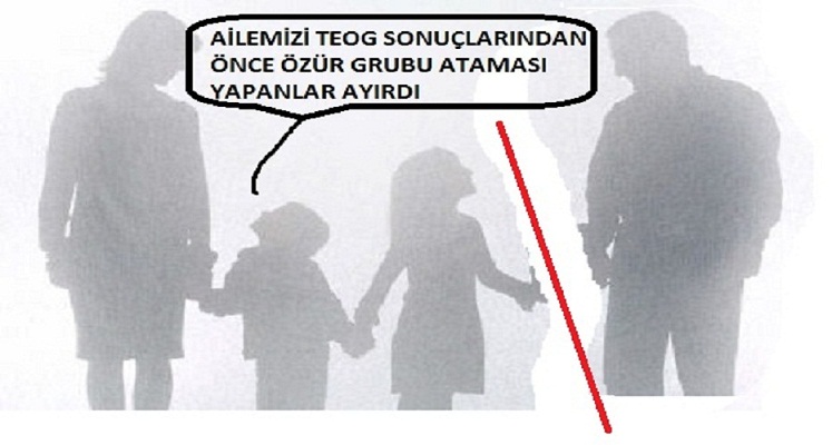 İL İÇİ VE İL DIŞI ÖZÜR GRUBU ATAMALARI